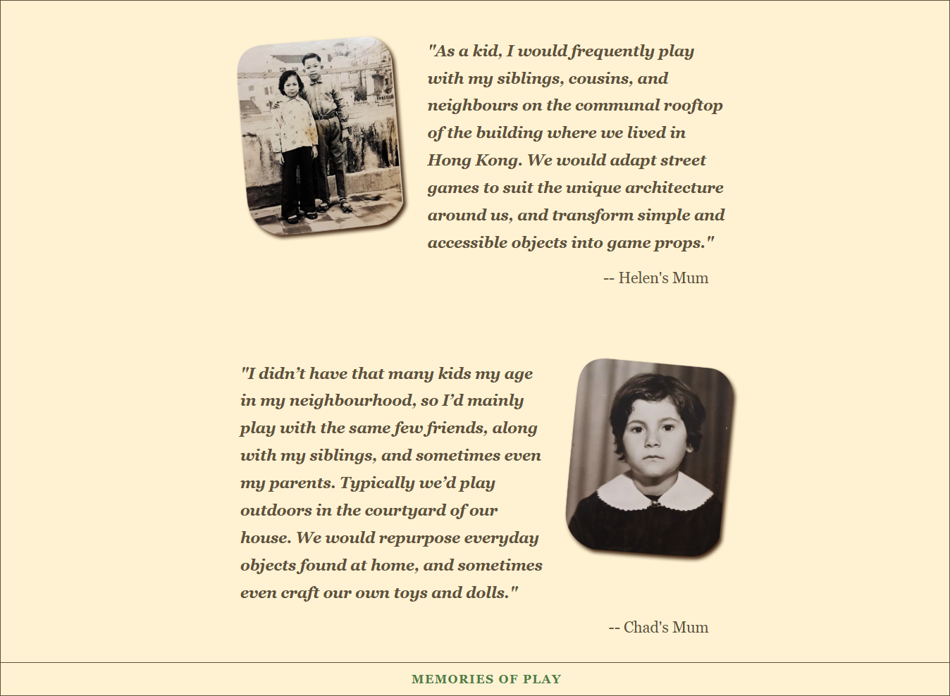 Quotes from artists' mothers about their memories of play.